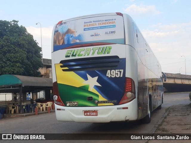 Eucatur - Empresa União Cascavel de Transportes e Turismo 4957 na cidade de Ji-Paraná, Rondônia, Brasil, por Gian Lucas  Santana Zardo. ID da foto: 9298176.